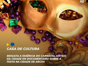 Rememorando o Carnaval de Arcos